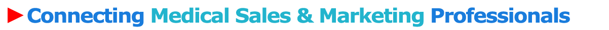 Connecting Medical Sales Reps with MedTech/BioPharma Recruiters and Independent Reps with and New Product Lines